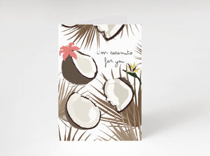 I’m Coconuts For You Card