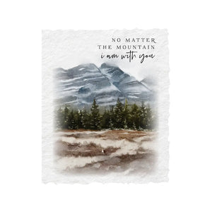 No Matter the Mountain - Letterpress Eco Friendly Card