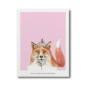 For Fox Sake, You're Fabulous Card