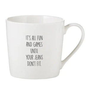 Jeans Don't Fit Mug