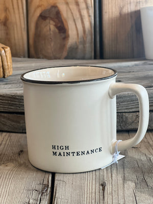 High Maintenance Mug