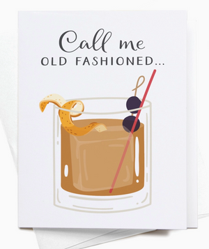 Call Me Old Fashioned Cocktail Greeting Card