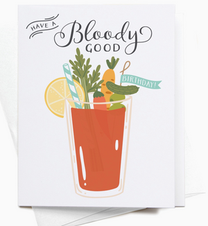 Have A Bloody Good Birthday! Bloody Mary Greeting Card