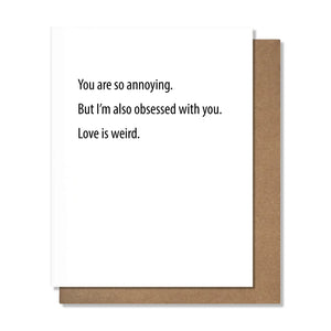 Love is Weird Card