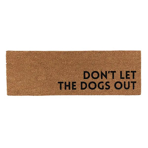 Don't Let The Dogs Out Doormat