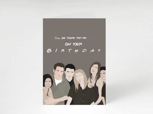Friends-Birthday Card